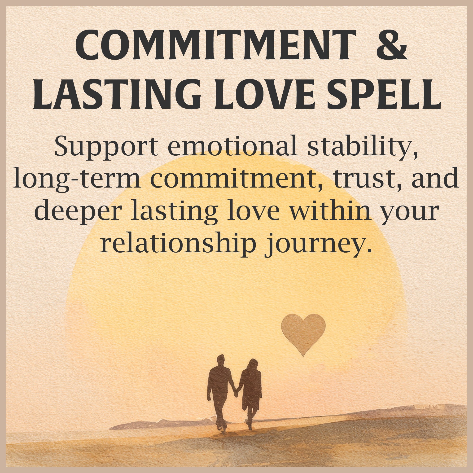 Commitment  & Lasting Love Ritual