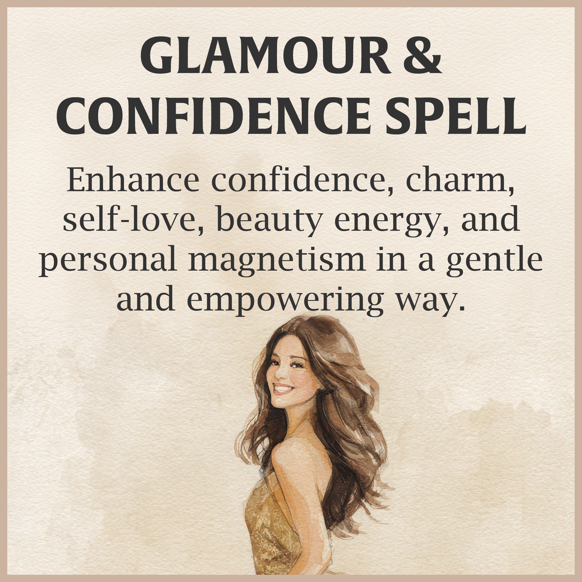Glamour & Confidence Spell