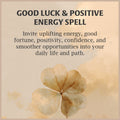 Good Luck & Positive Energy Spell
